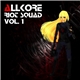 Various - Allkore Riot Squad Vol. 1