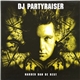 DJ Partyraiser - Harder Dan De Rest