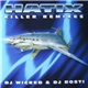 DJ Wicked & DJ Rosti - Killer Remixes